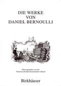 Die Werke von Daniel Bernoulli ; Band 3