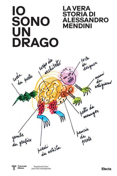 Io sono un drago. La vera storia di Alessandro Mendini