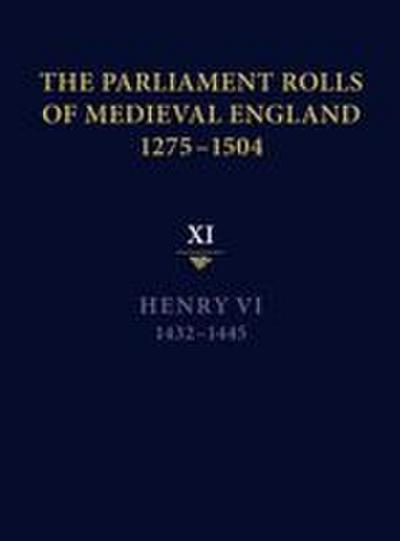 The Parliament Rolls of Medieval England, 1275-1504