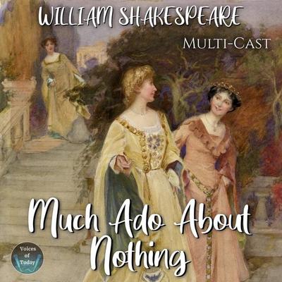 Shakespeare, W: Much ADO about Nothing