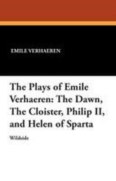 The Plays of Emile Verhaeren
