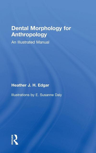 Dental Morphology for Anthropology