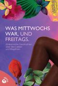 Was mittwochs war, und freitags