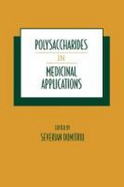Polysaccharides in Medicinal Applications
