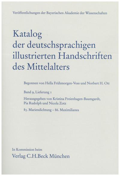 Katalog der deutschsprachigen illustrierten Handschriften des Mittelalters Band 9, Lfg. 1