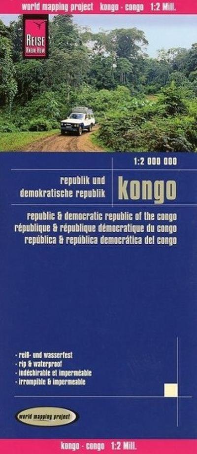Reise Know-How Landkarte Kongo / Congo (1:2.000.000). Republic & Democratic Republic of the Congo. République & République Démocratique du Congo; República & República democrática del Congo