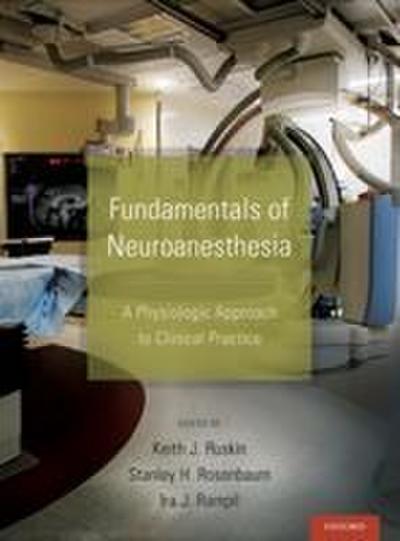 Fundamentals of Neuroanesthesia