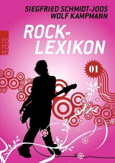 Rock-Lexikon. Bd.1