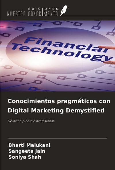 Conocimientos pragmáticos con Digital Marketing Demystified