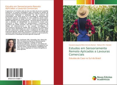 Estudos em Sensoriamento Remoto Aplicados a Lavouras Comerciais