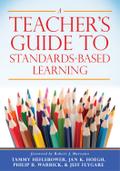 Teacher’s Guide to Standards-Based Learning