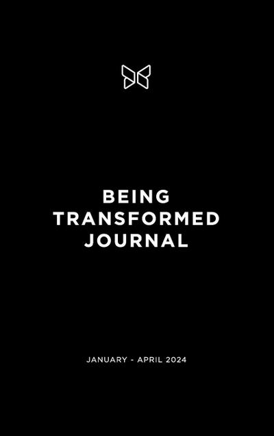 Being Transformed Journal