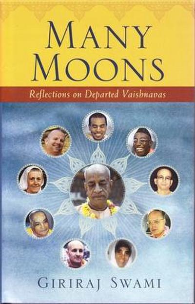 Many Moons: Reflections on Departed Vaishnavas