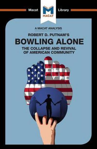 An Analysis of Robert D. Putnam’s Bowling Alone