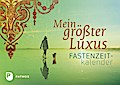 Mein größter Luxus - Fastenzeitkalender