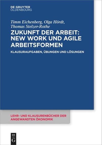 Zukunft der Arbeit: New Work und agile Arbeitsformen