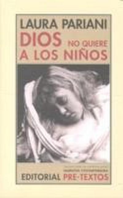 Dios no quiere a los niños