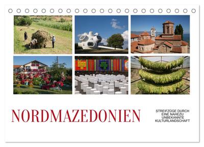 Nordmazedonien - Streifzüge durch eine nahezu unbekannte Kulturlandschaft (Tischkalender 2026 DIN A5 quer), CALVENDO Monatskalender