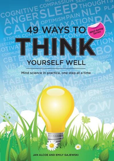 49 Ways to Think Yourself Well