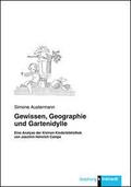 Gewissen, Geographie und Gartenidylle