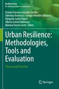 Urban Resilience: Methodologies, Tools and Evaluation