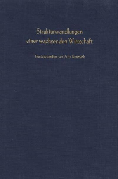 Strukturwandlungen einer wachsenden Wirtschaft.