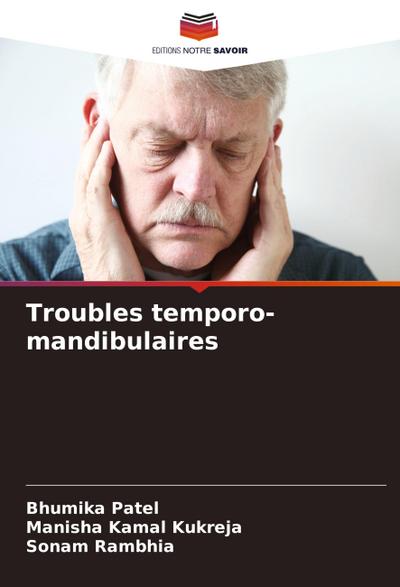 Troubles temporo-mandibulaires