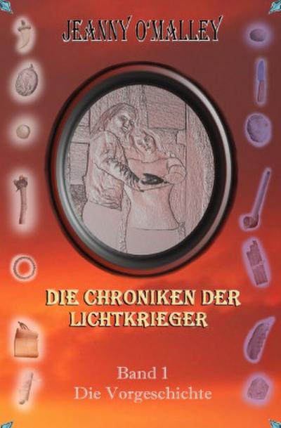 Die Chroniken der Lichtkrieger