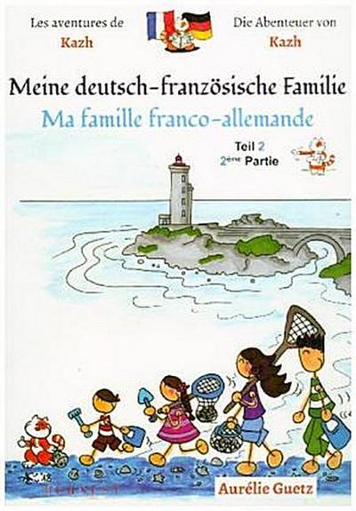 Les aventures de Kazh/ Die Abenteuer von Kazh-Teil 2