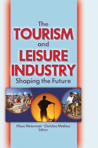 The Tourism and Leisure Industry