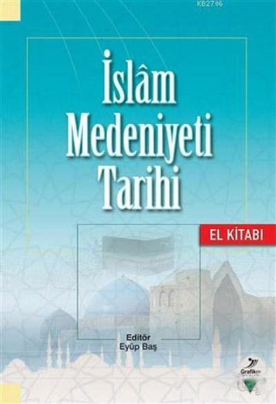 Islam Medeniyeti Tarihi - El Kitabi