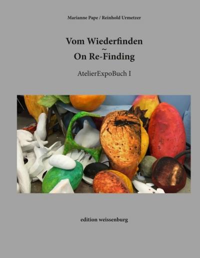 Vom Wiederfinden - On Re-Finding