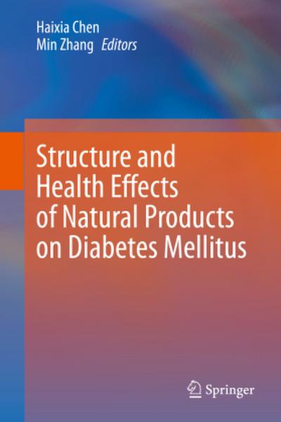 Structure and Health Effects of Natural Products on Diabetes Mellitus