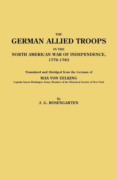 German Allied Troops in the North American War of Independence, 1776-1783