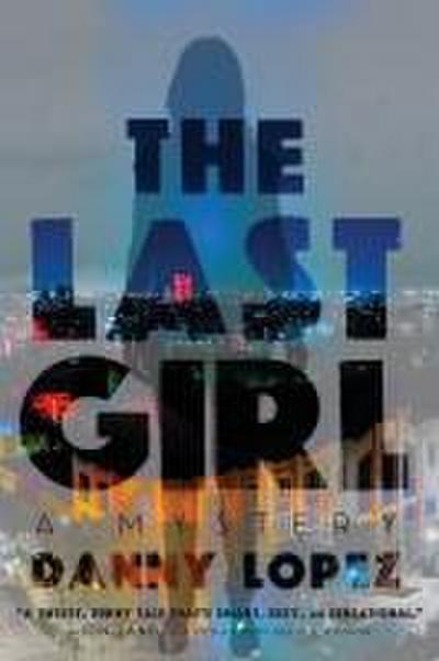 The Last Girl: Volume 1