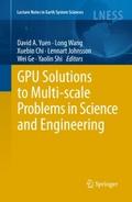 GPU Solutions to Multi-scale Problems in Science a