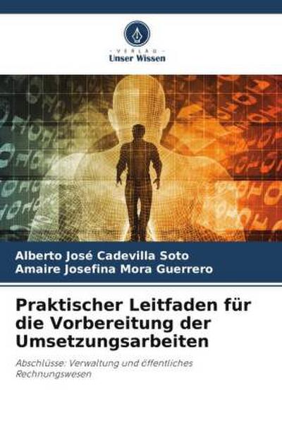 Praktischer Leitfaden für die Vorbereitung der Umsetzungsarbeiten
