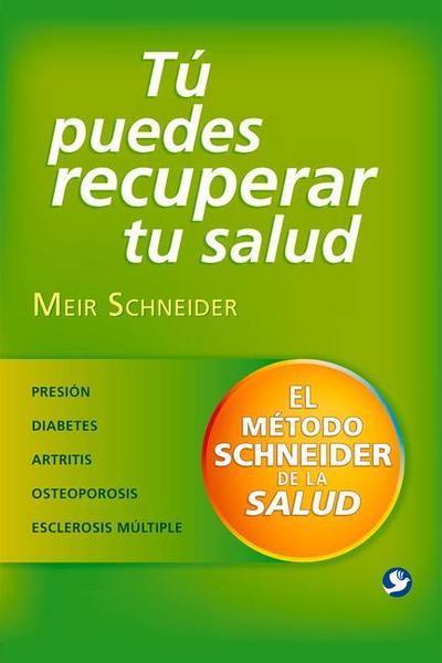 Tú Puedes Recuperar Tu Salud