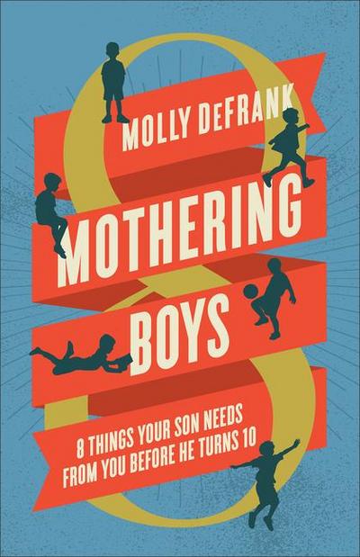 Mothering Boys