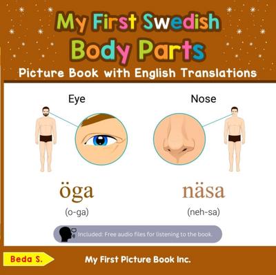 My First Swedish Body Parts Picture Book with English Translations