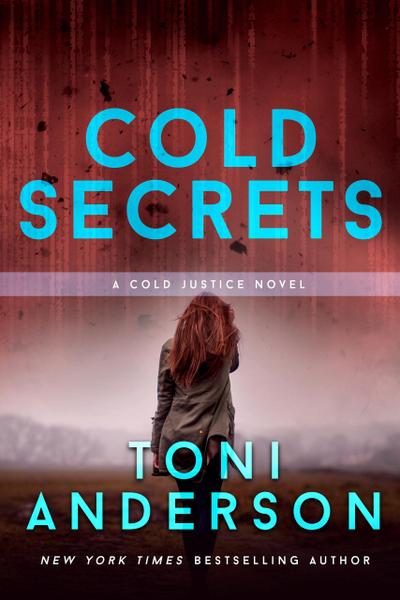 Cold Secrets (Cold Justice, #7)