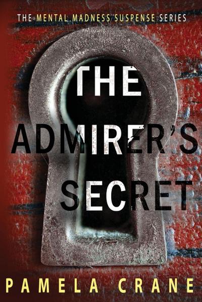 The Admirer’s Secret