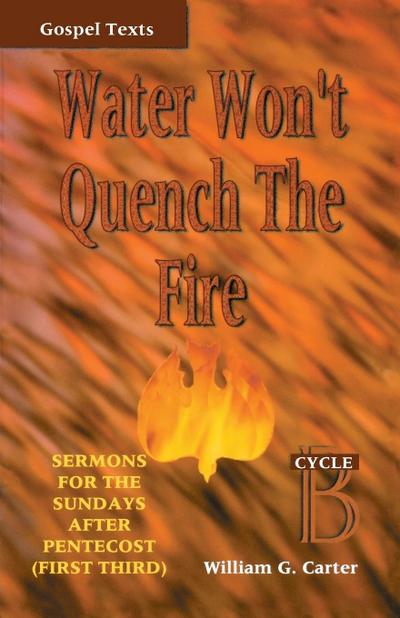 Water Won’t Quench the Fire