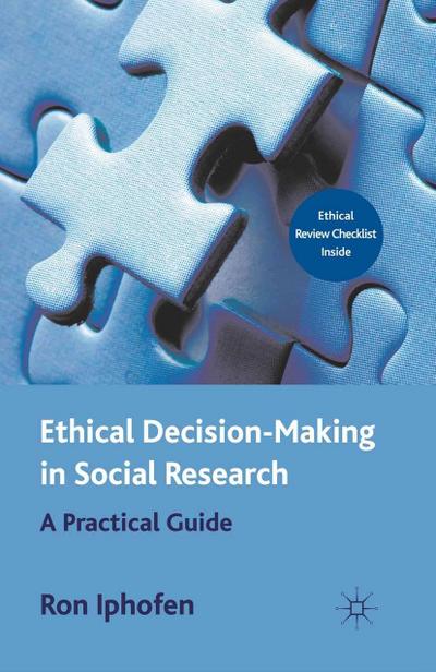 Ethical Decision Making in Social Research
