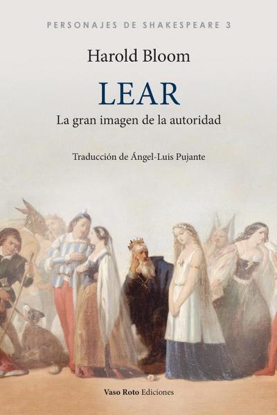 Lear, la gran imagen de la autoridad