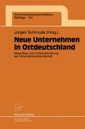 Neue Unternehmen in Ostdeutschland