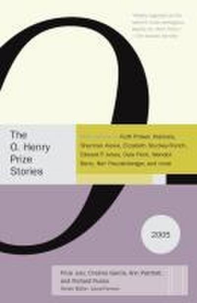 O. Henry Prize Stories 2005