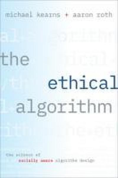 The Ethical Algorithm