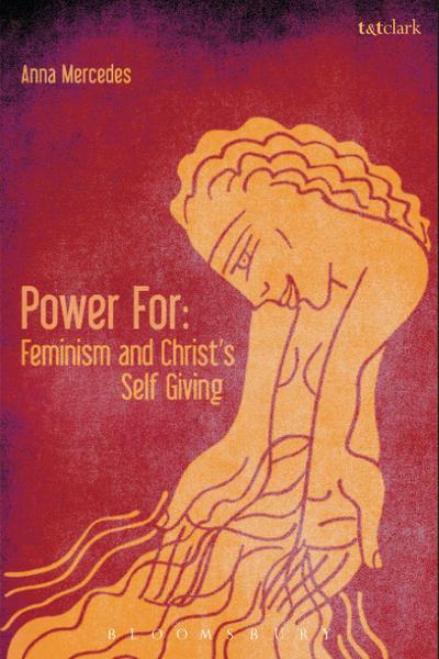 Power For: Feminism and Christ’s Self-Giving