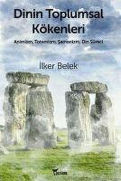 Dinin Toplumsal Kökenleri